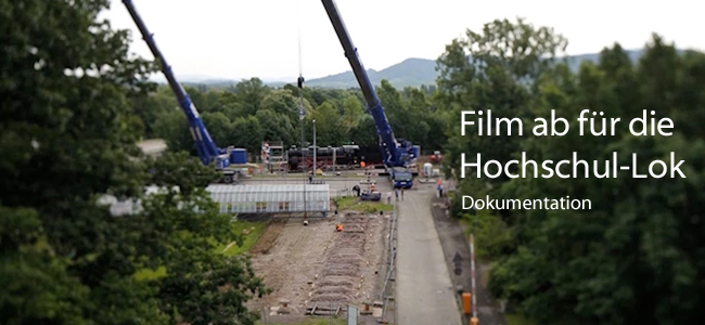 Film ab für die Hochschul-Lok!